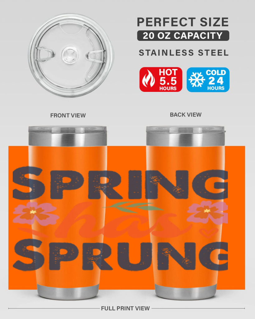 Spring Has Sprung  494#- spring- Tumbler