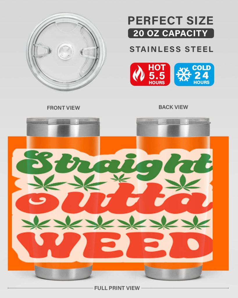 Straight Outta Weed 267#- marijuana- Tumbler