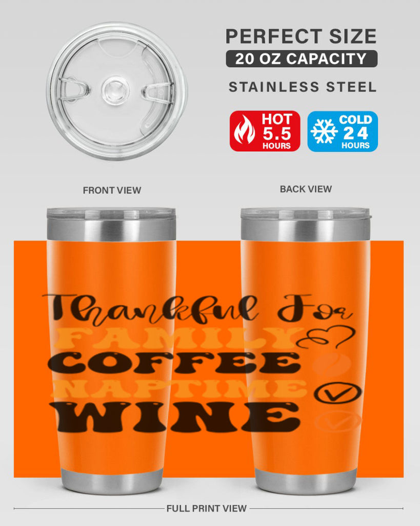 Thankful for family coffee naptime wine 600#- fall- Tumbler