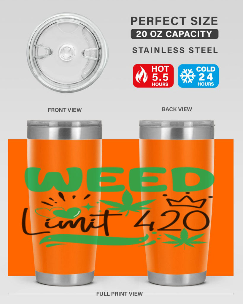 Weed Limit 420 295#- marijuana- Tumbler
