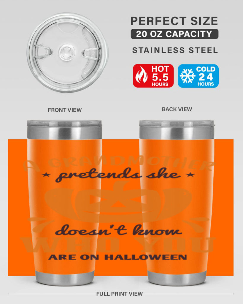 a grandmother pretends 162#- halloween- Tumbler