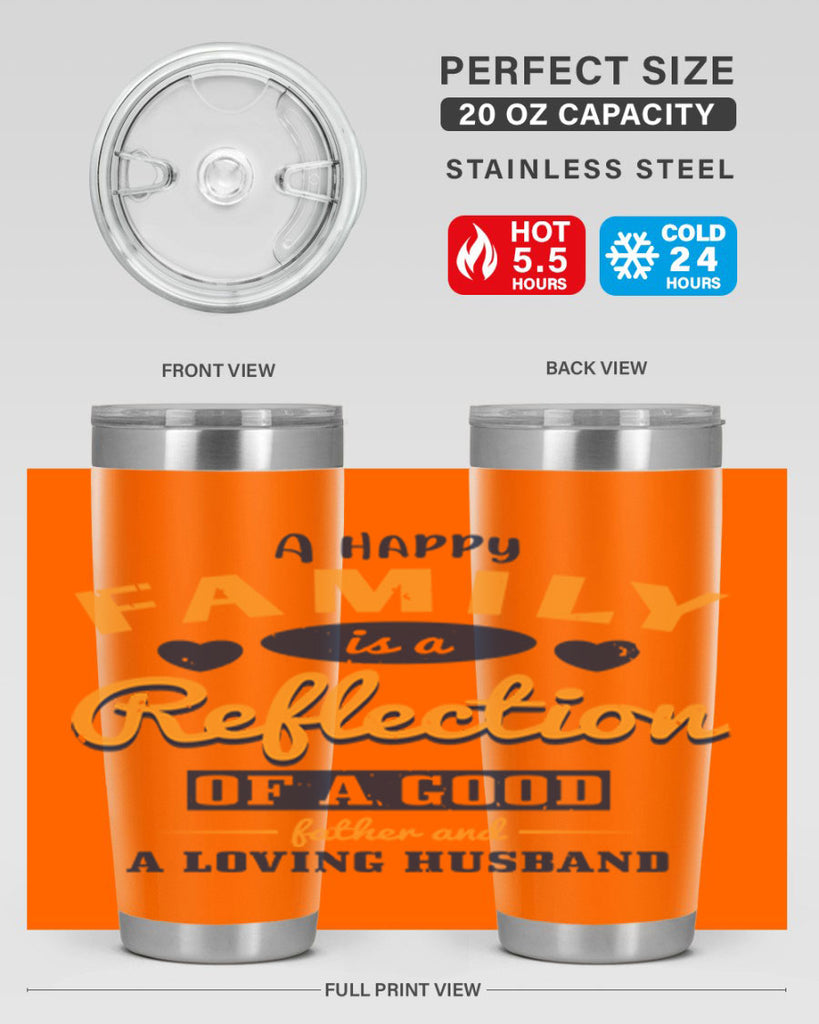 a happy family is a reflection 270#- fathers day- Tumbler