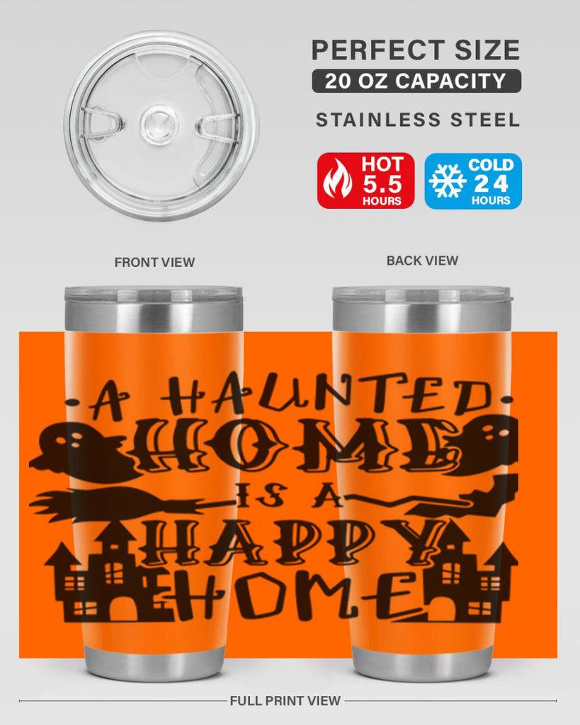a haunted home is a happy home 97#- halloween- Tumbler