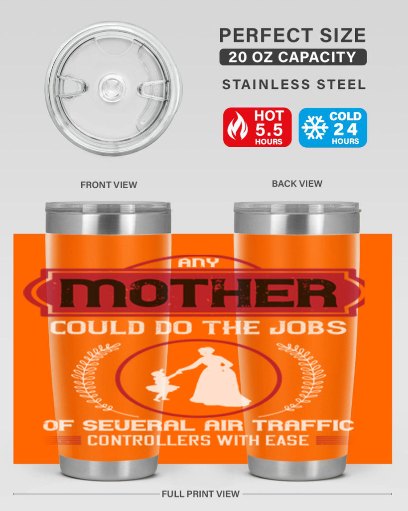 any mother could do 90#- mothers day- Tumbler