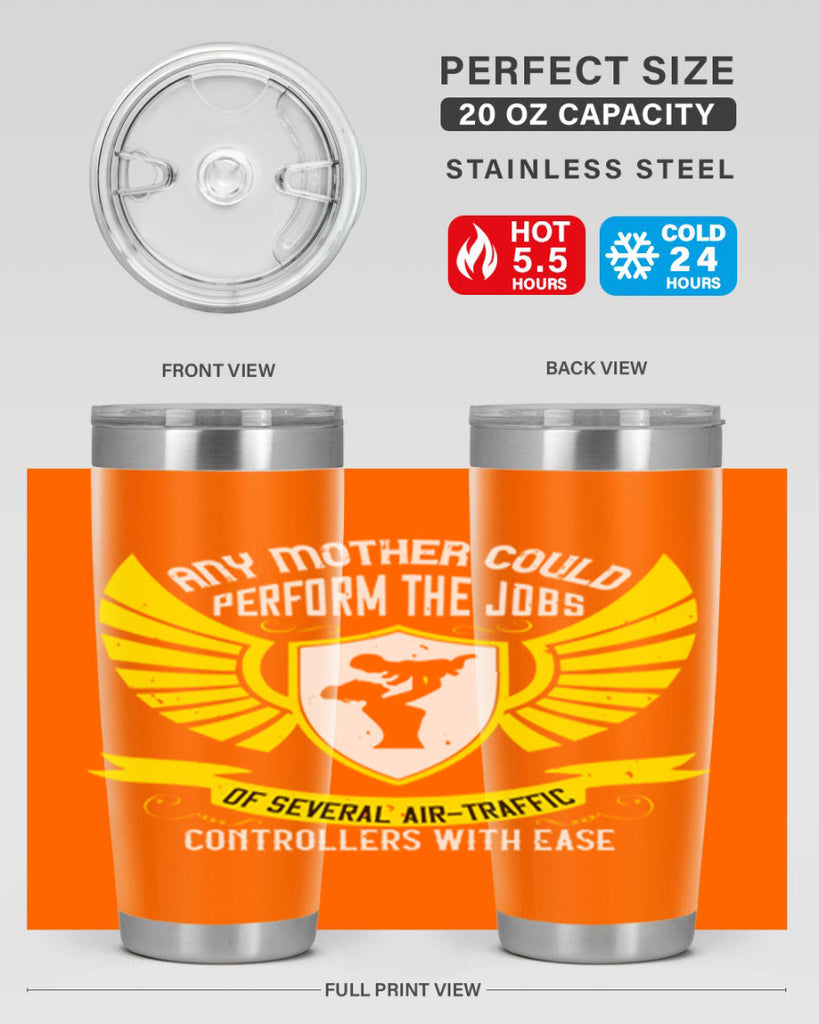 any mother could perform 88#- mothers day- Tumbler