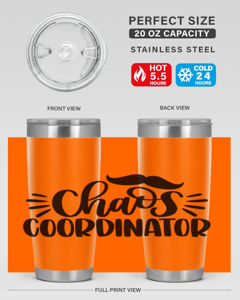 chaos coordinator 68#- fathers day- Tumbler