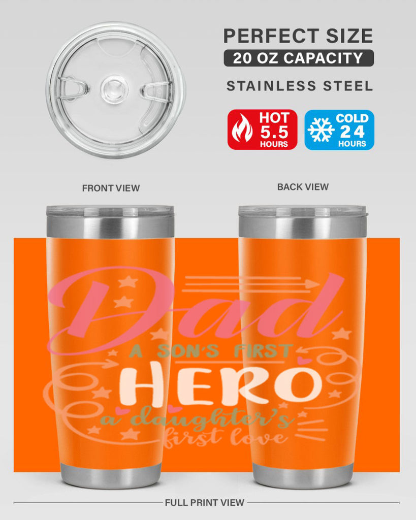 dad a son’s first hero a daughters first love 95#- fathers day- Tumbler