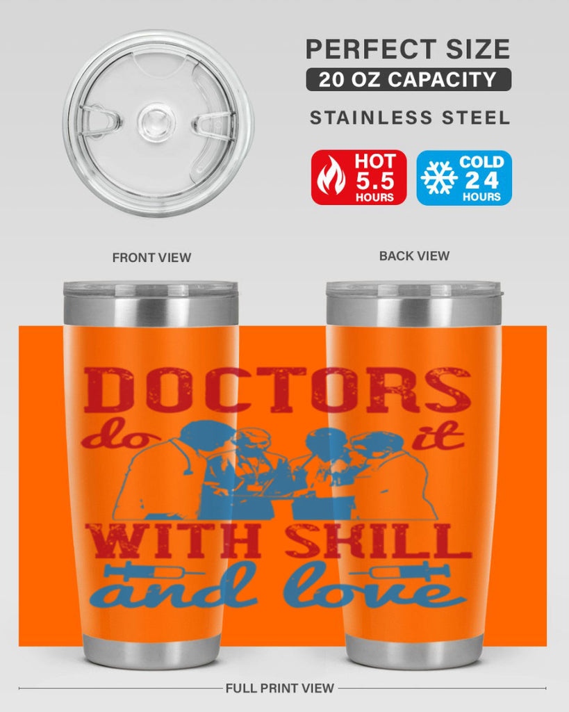 doctors do it with skill and love Style 2#- medical- tumbler