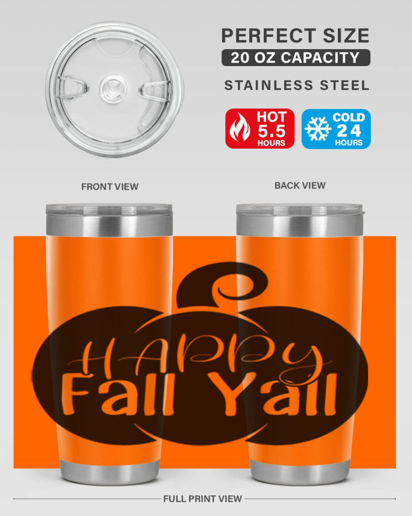 happy fall yall 235#- fall- Tumbler