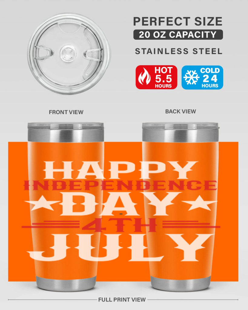 happy independence day th july Style 104#- Fourt Of July- Tumbler