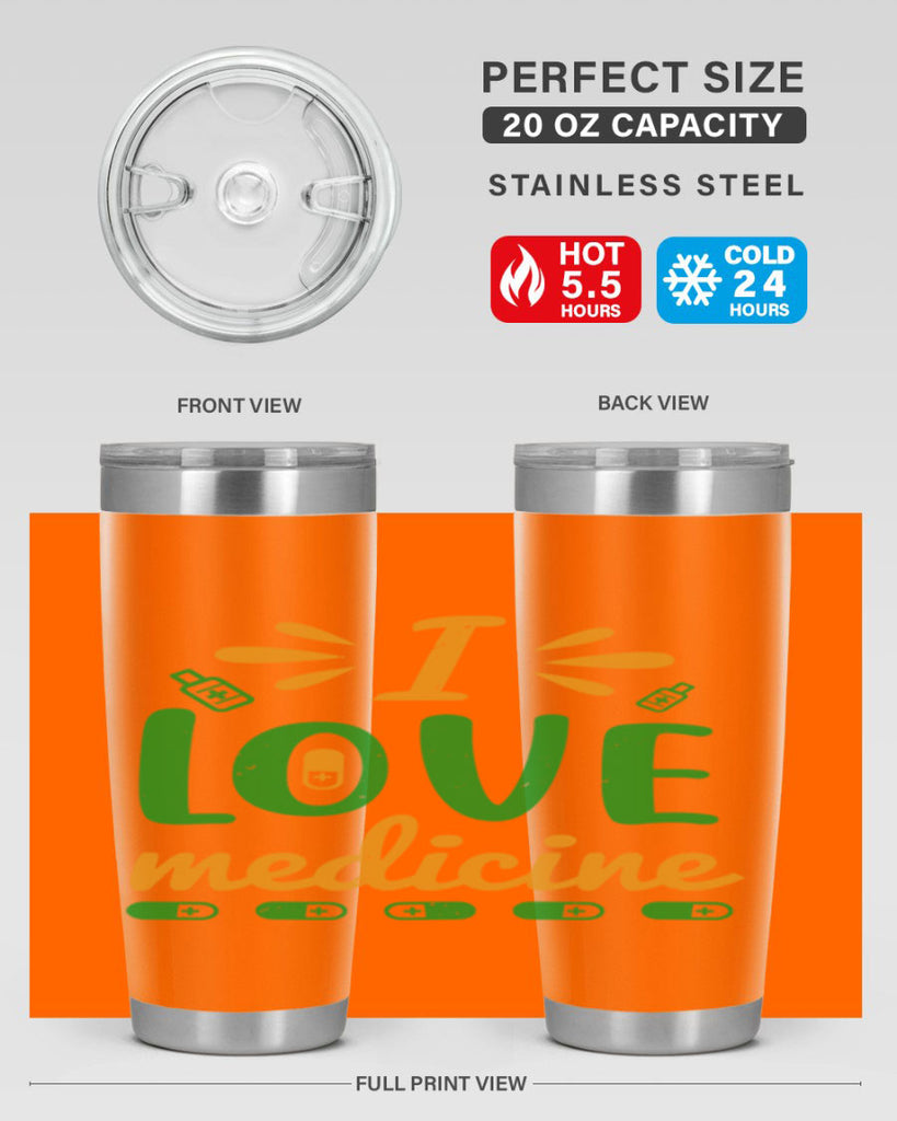 i love medicine Style 45#- medical- tumbler