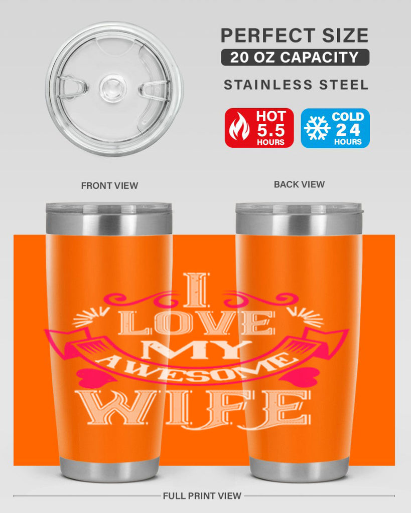 i love my awesome wife 55#- valentines day- Tumbler