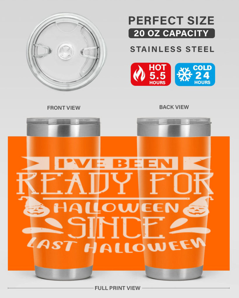 ihave been ready for halloween 145#- halloween- Tumbler