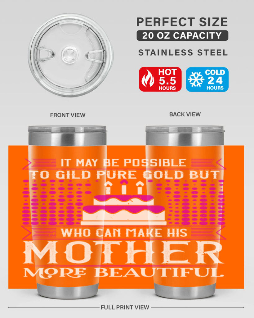 it may be possible to 71#- mothers day- Tumbler