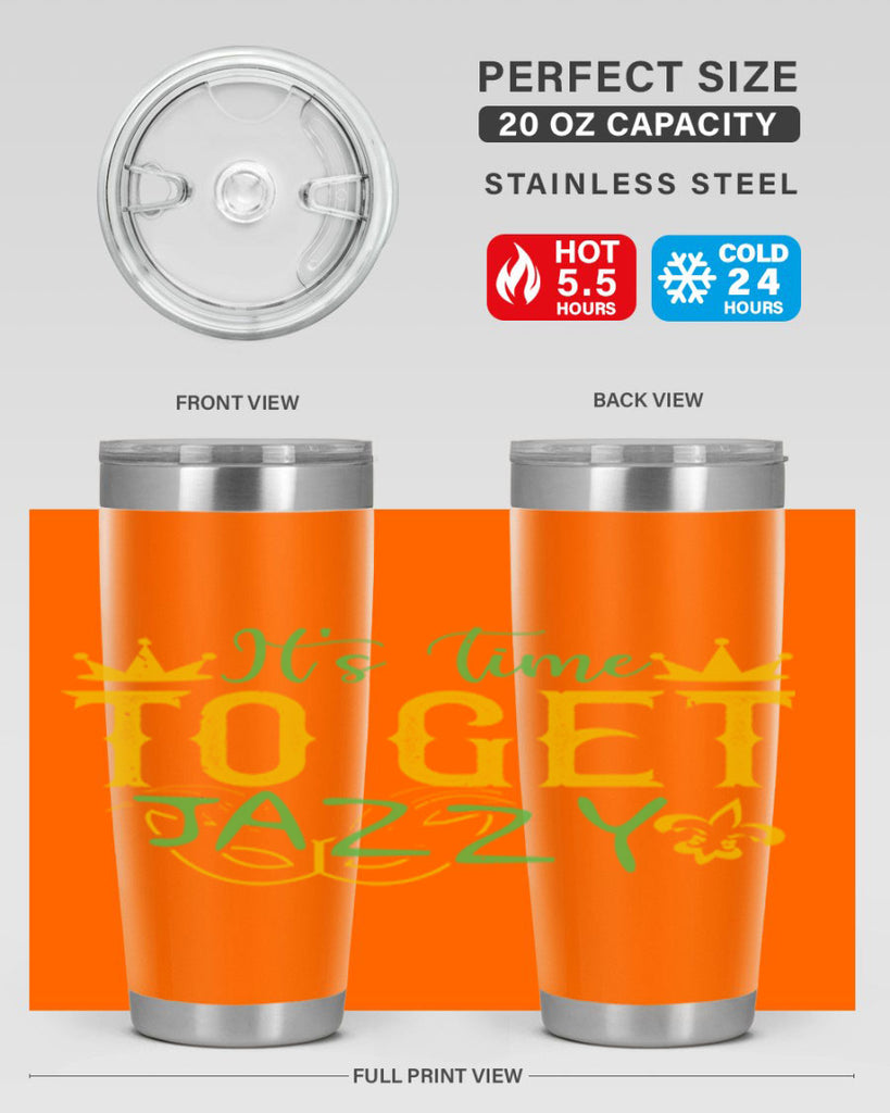 its time to get jazzy 64#- mardi gras- Tumbler