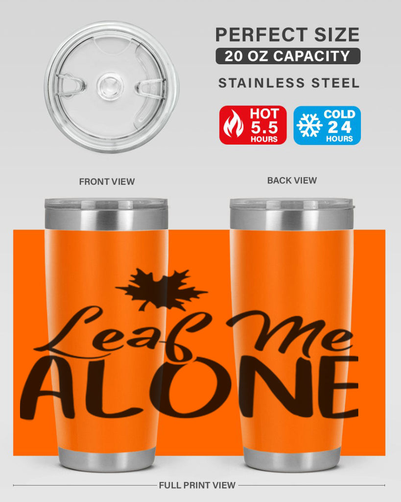 leaf me alone 386#- fall- Tumbler