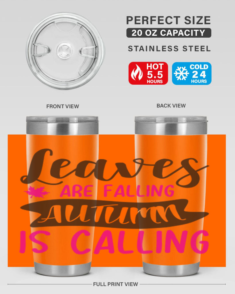 leaves are falling autumn is calling 389#- fall- Tumbler