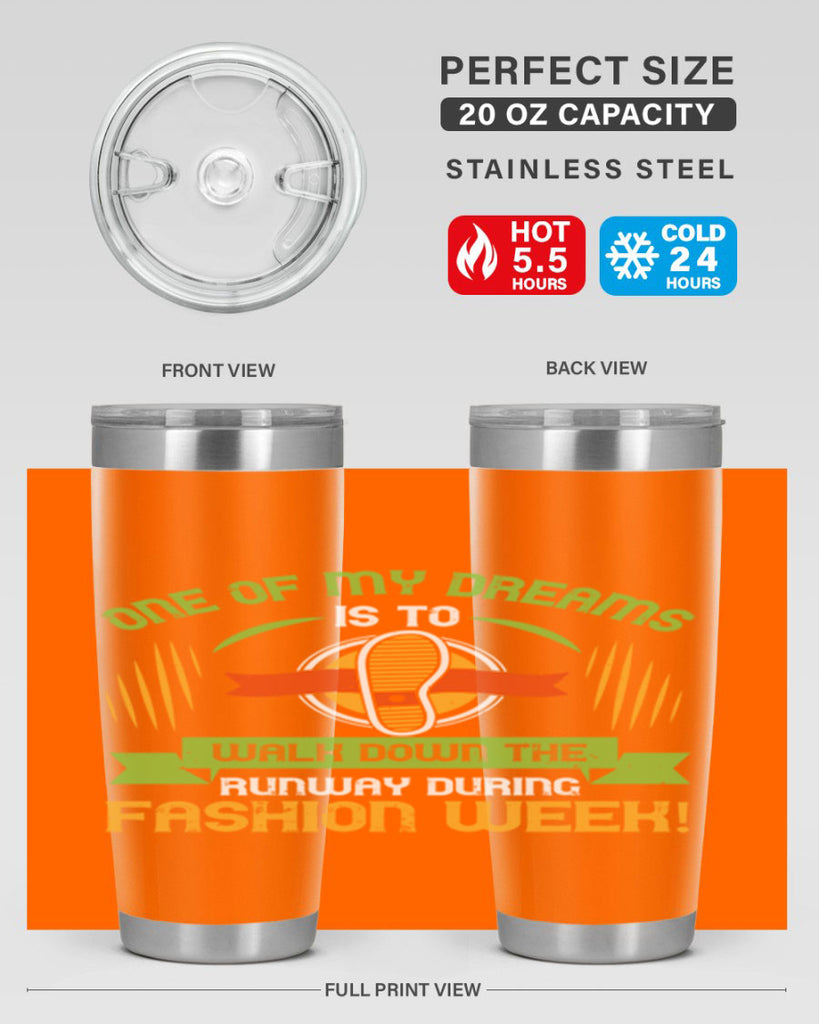 one of my dreams is to walk down the runway during fashion week 33#- walking- Tumbler
