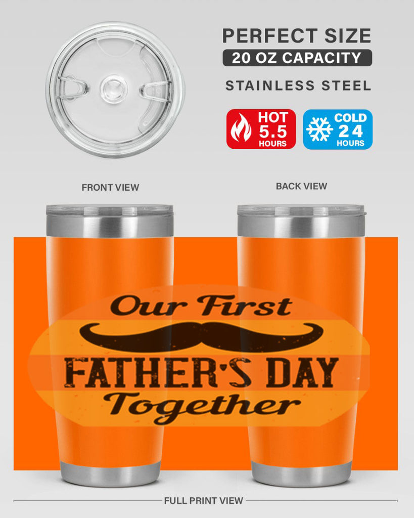 our first fathers day together 173#- fathers day- Tumbler