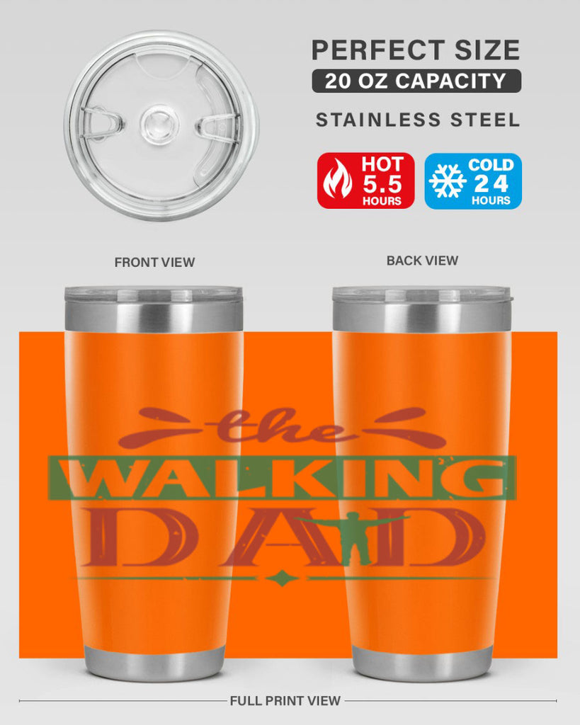 the walking dad 147#- fathers day- Tumbler