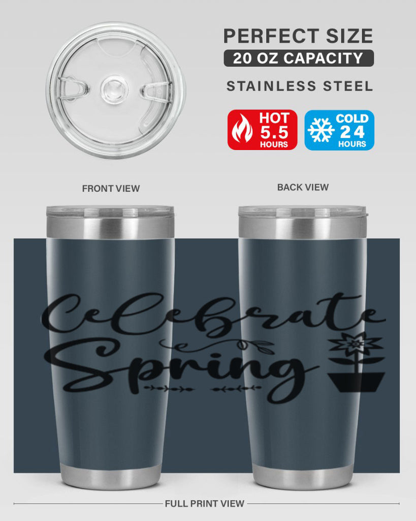 Celebrate Spring 101#- spring- Tumbler
