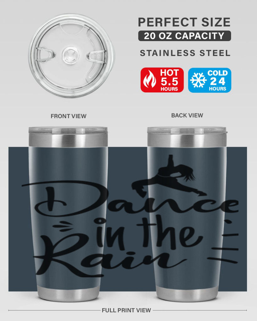DANCE in the RAIN  120#- spring- Tumbler