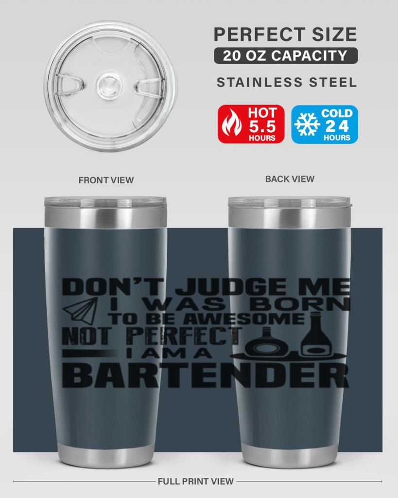 DON’T JUDGE ME Style 4#- bartender- tumbler