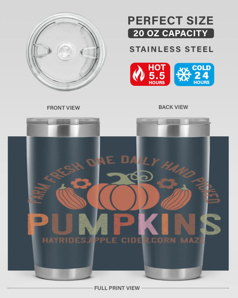 Farm Fresh One Daily Hand Picked Pumpkins Hayrides Apple Cider Corn Maze 172#- fall- Tumbler