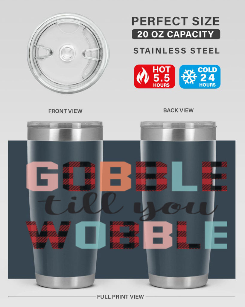 Gobble Till You Wobble 203#- fall- Tumbler