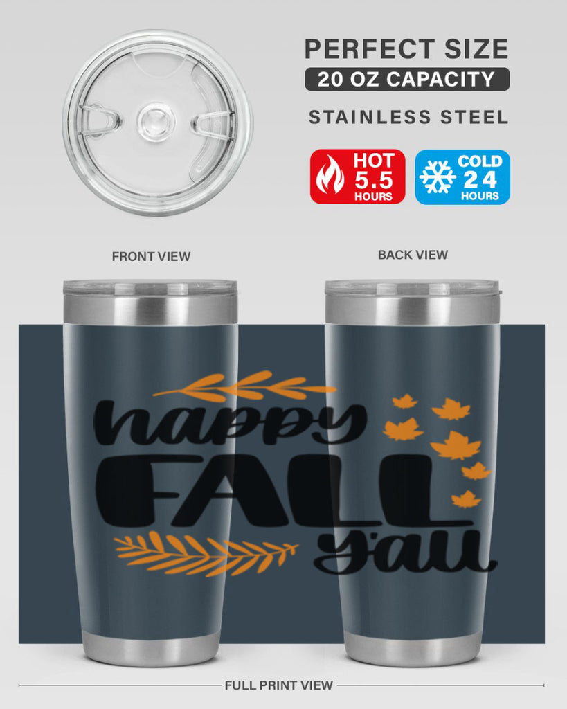 Happy Fall Yall 490#- fall- Tumbler