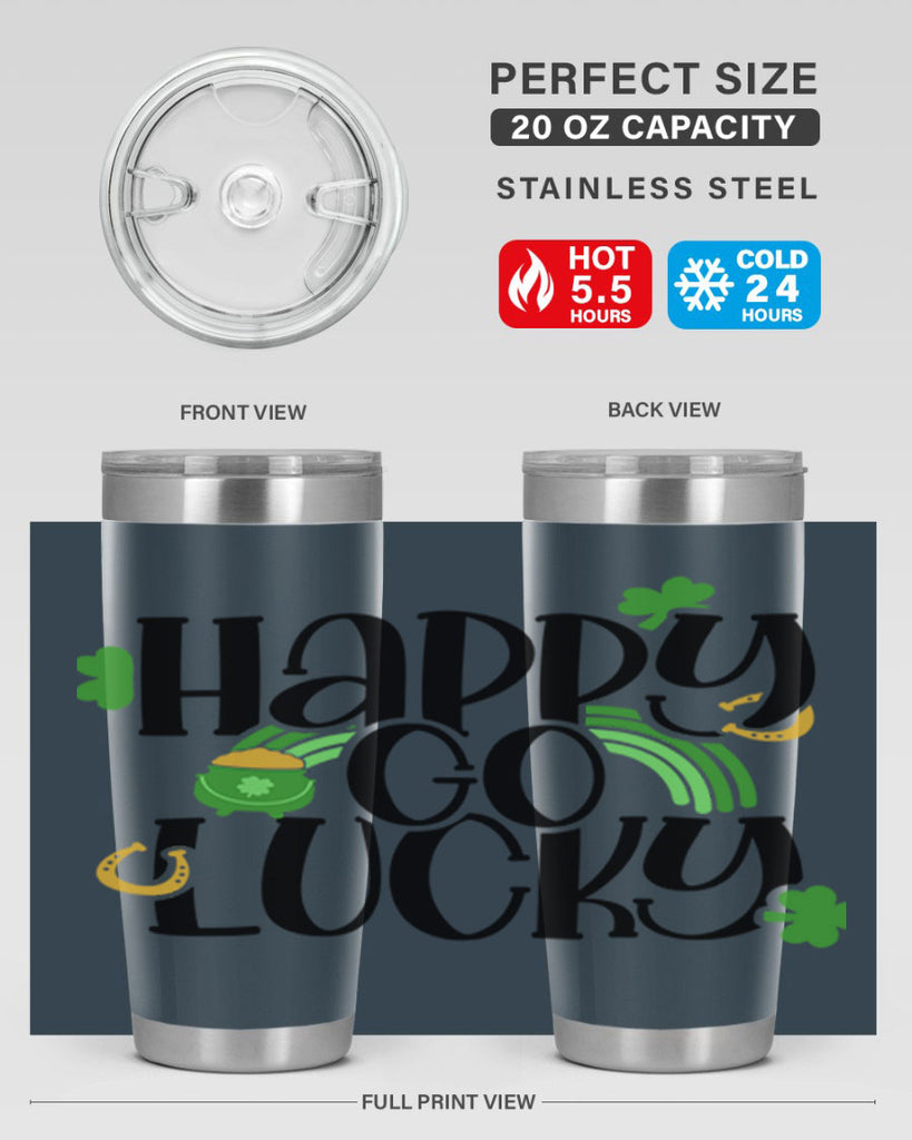 Happy Go Lucky Style 96#- St Patricks Day- Tumbler