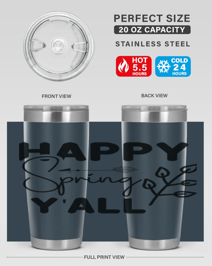 Happy Spring Yall 170#- spring- Tumbler