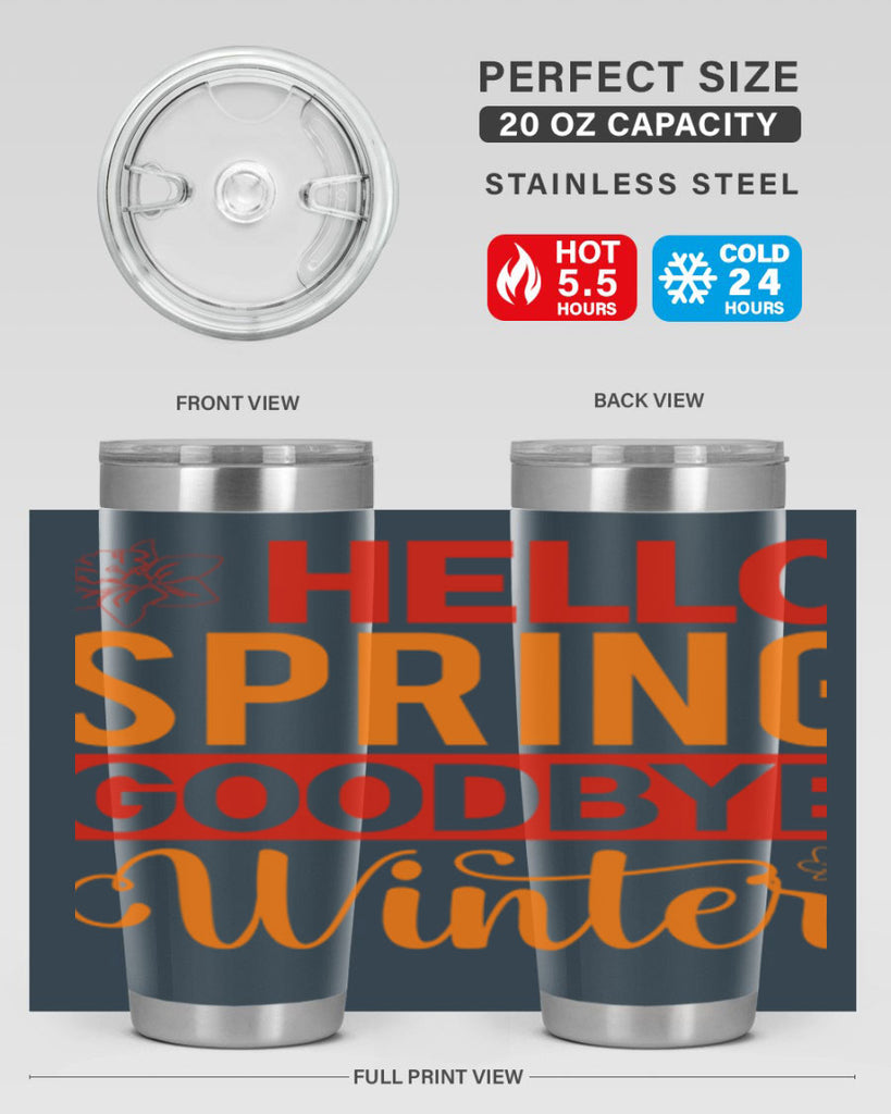 Hello spring goodbye winter 197#- spring- Tumbler