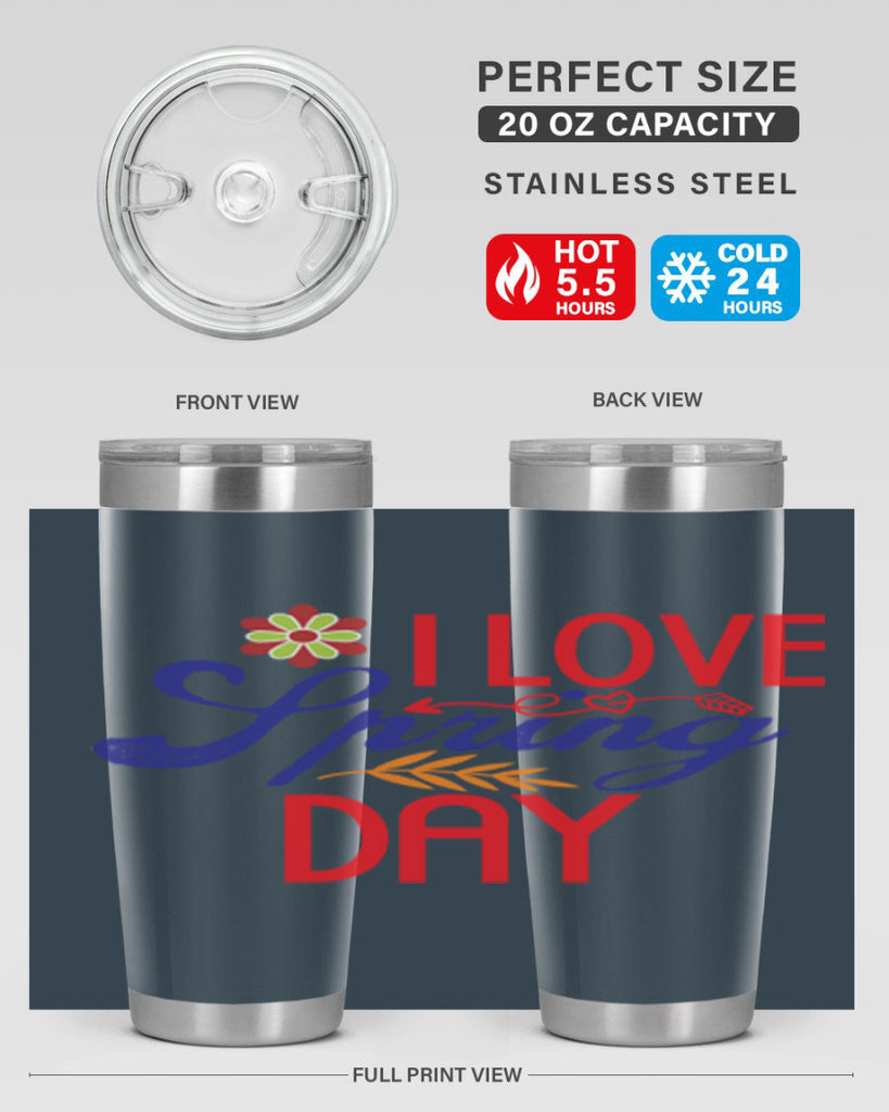 I Love Spring Day 266#- spring- Tumbler
