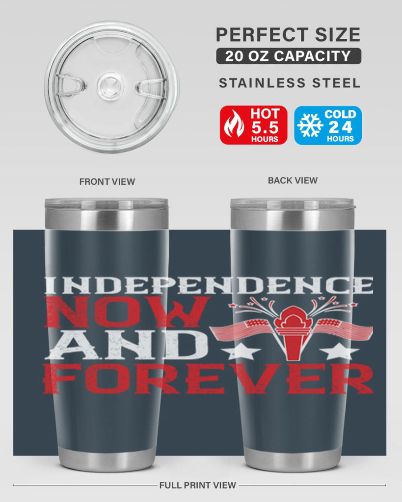 Independence now and forever Style 122#- Fourt Of July- Tumbler