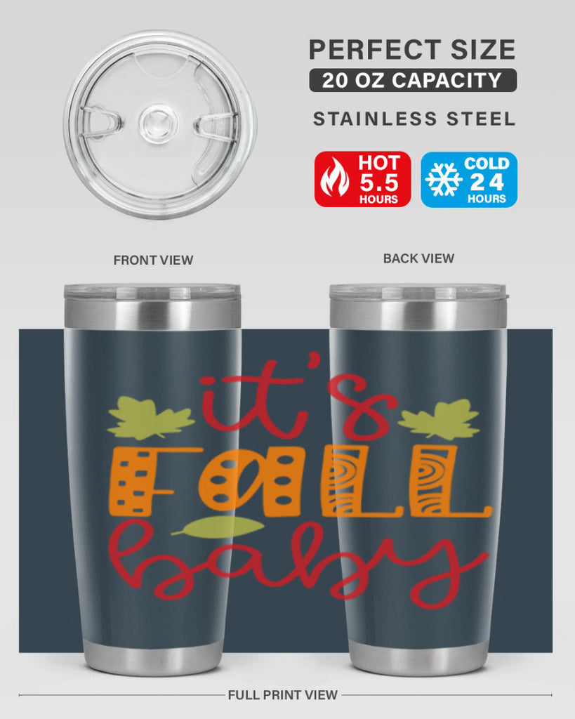 It s Fall Baby 360#- fall- Tumbler
