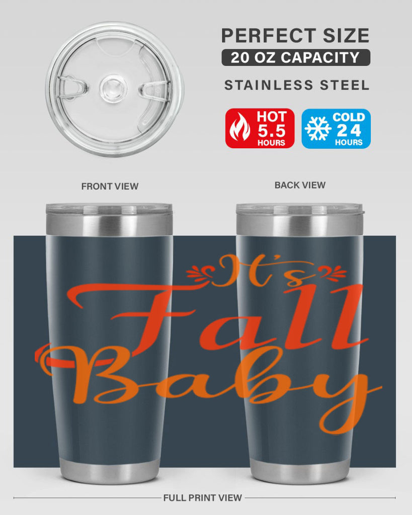 Its Fall Baby Design 374#- fall- Tumbler