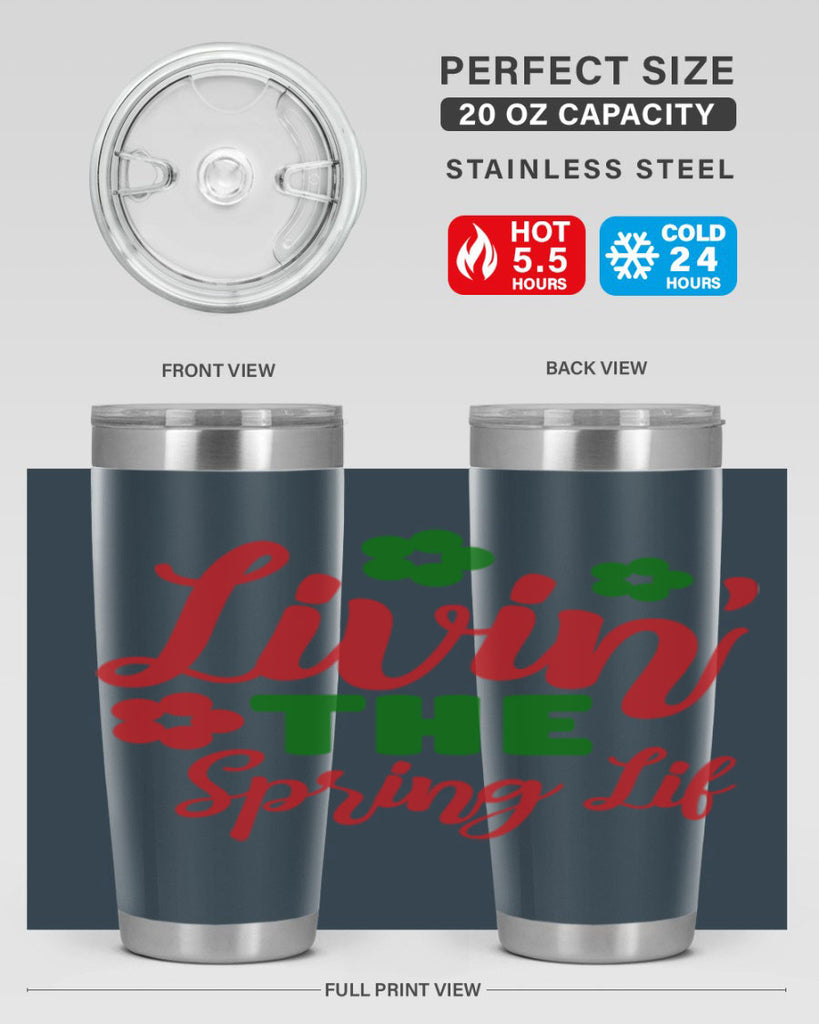 Livin the Spring Lif 317#- spring- Tumbler