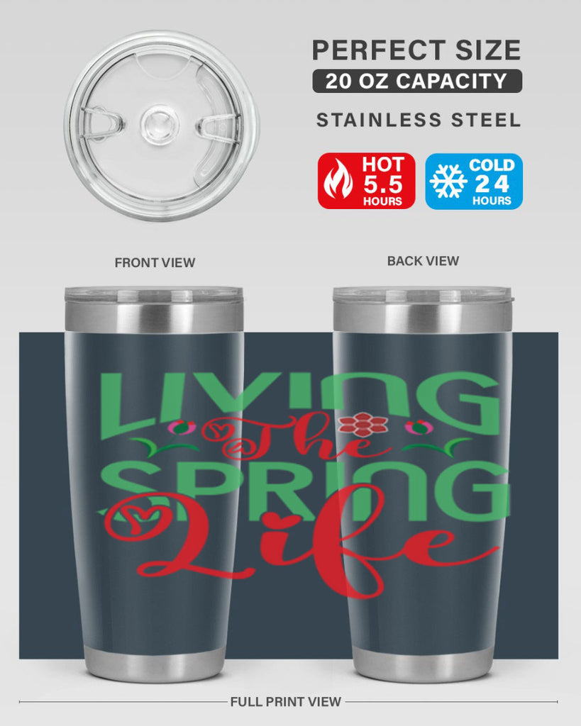 Living The Spring Life 322#- spring- Tumbler
