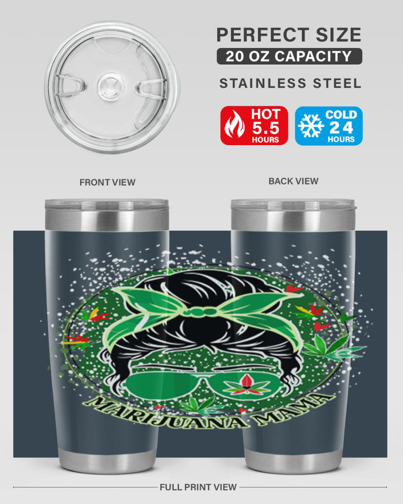 Marijuana Mama 201#- marijuana- Tumbler