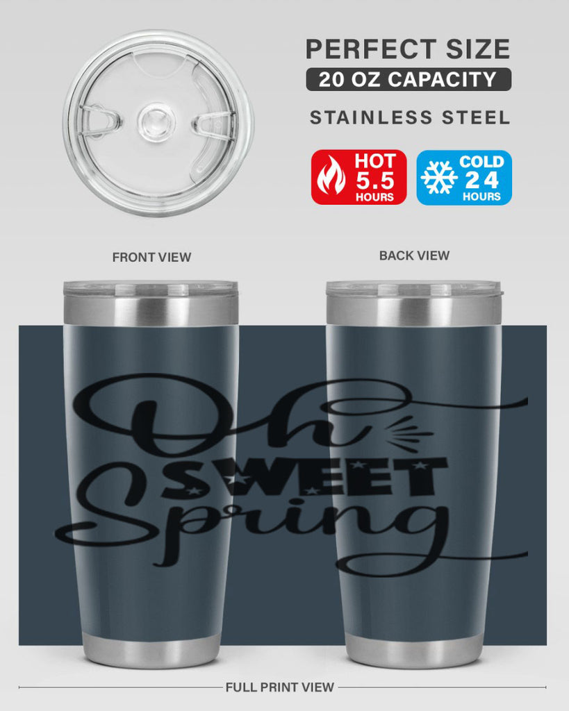 Oh Sweet Spring 369#- spring- Tumbler
