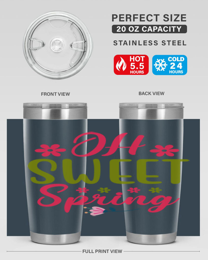 Oh Sweet Spring 370#- spring- Tumbler
