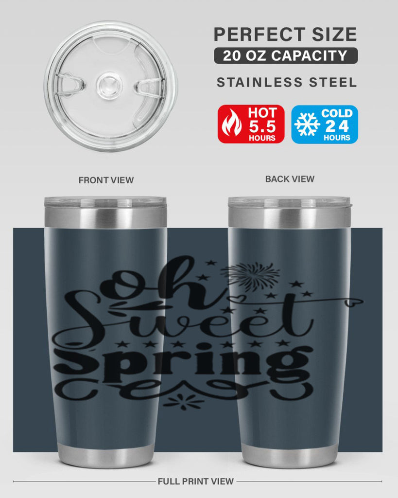 Oh Sweet Spring 371#- spring- Tumbler