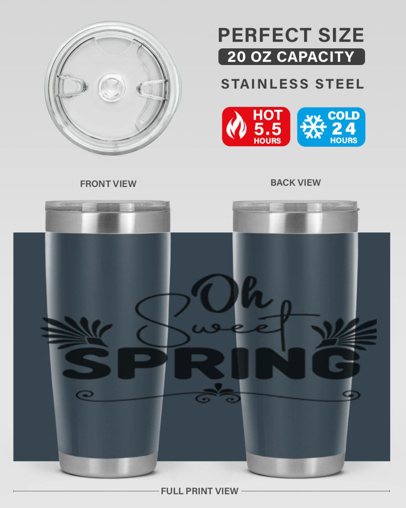 Oh Sweet Spring 376#- spring- Tumbler