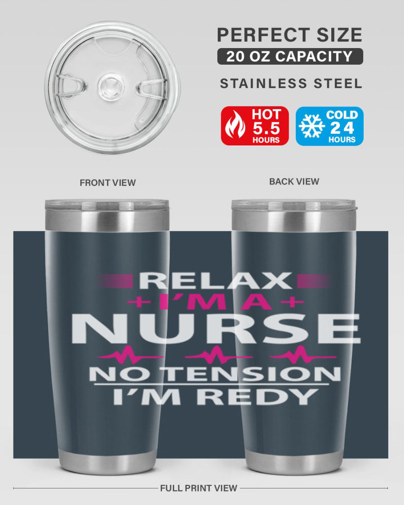 Relax i am nurse no tension Style 334#- nurse- tumbler