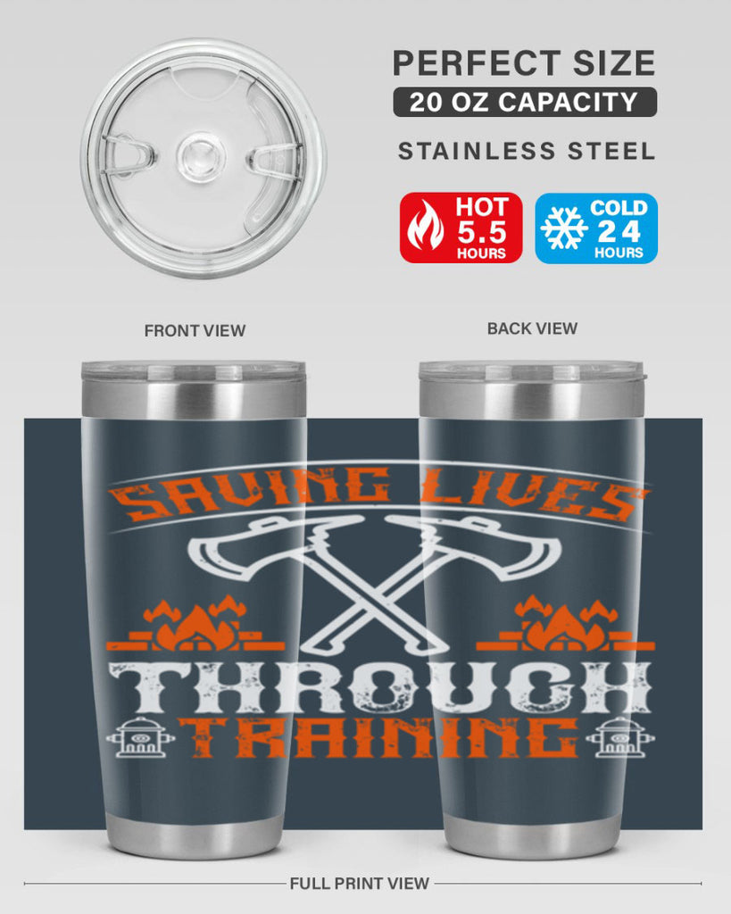 Saving lives through training Style 32#- fire fighter- tumbler