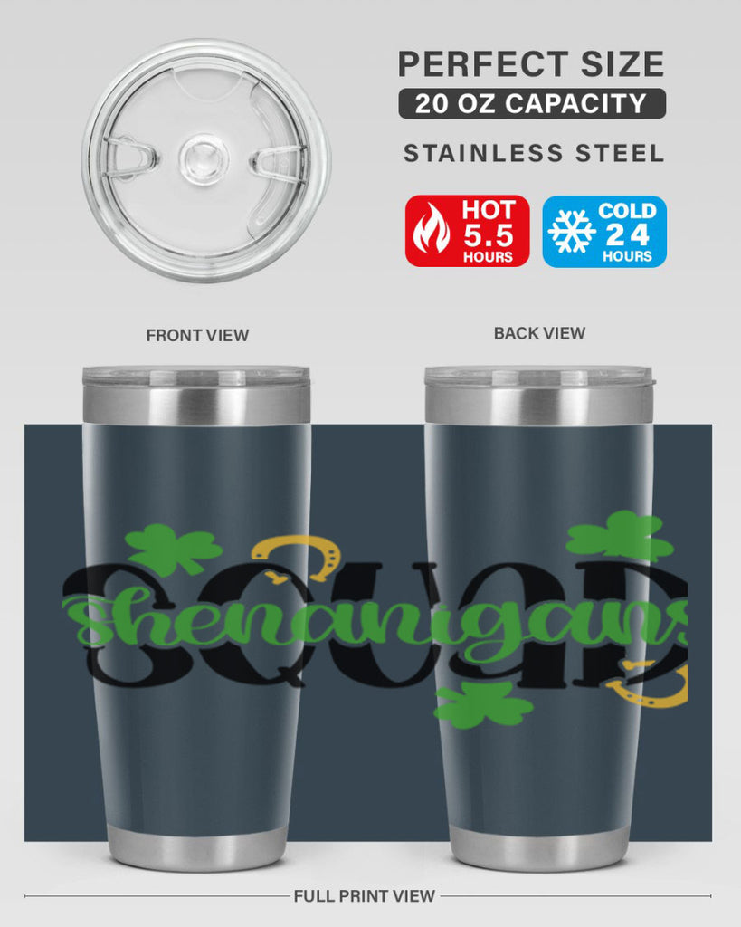 Shenanigans Squad Style 31#- St Patricks Day- Tumbler