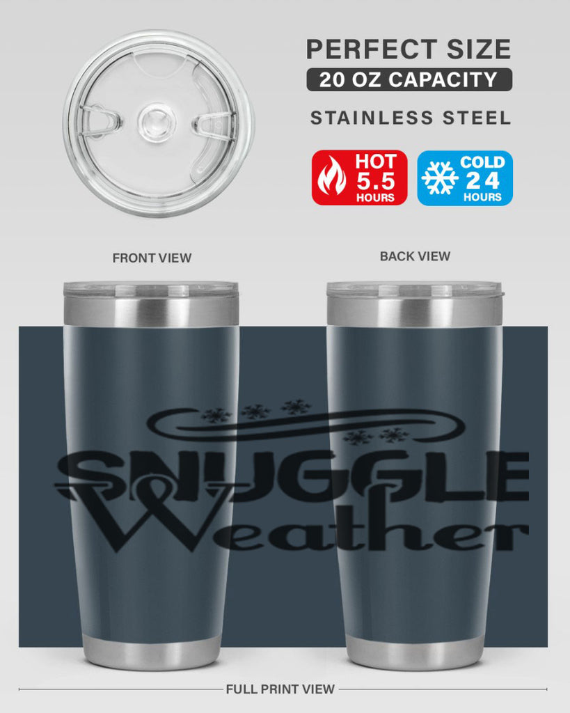 Snuggle Weather 388#- winter- Tumbler