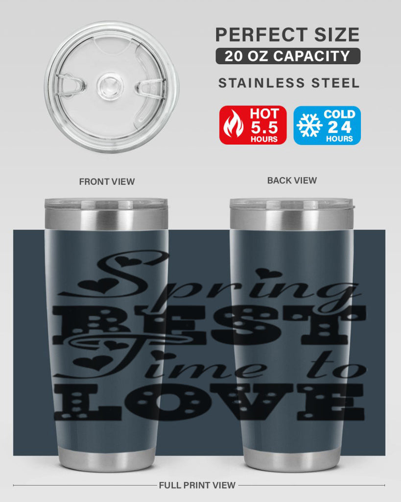 Spring Best Time to Love 409#- spring- Tumbler
