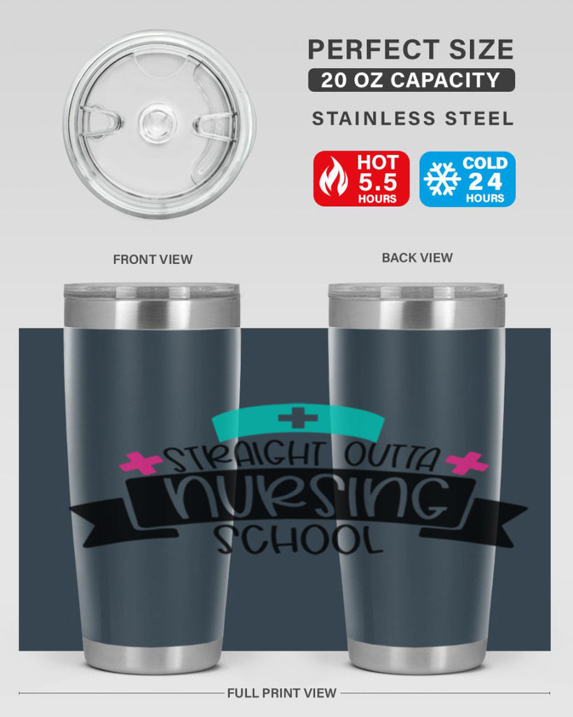 Straight Outta Nursing School Style Style 27#- nurse- tumbler